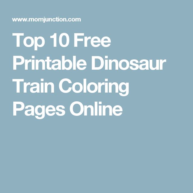 Top 10 Free Printable Dinosaur Train Coloring Pages Online