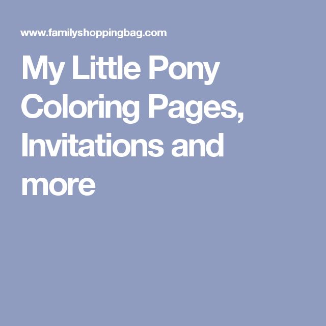 My Little Pony Coloring Pages Invitations and more