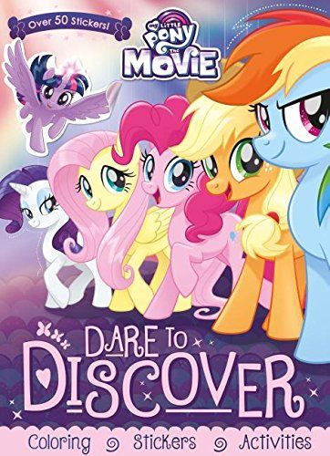 My Little Pony the Movie Dare to Discover Coloring Stickers Activities