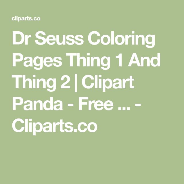 Dr Seuss Coloring Pages Thing 1 And Thing 2 Clipart Panda Free ... Clipart