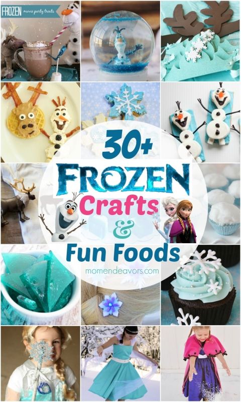 30 Disney Frozen Crafts Fun Foods