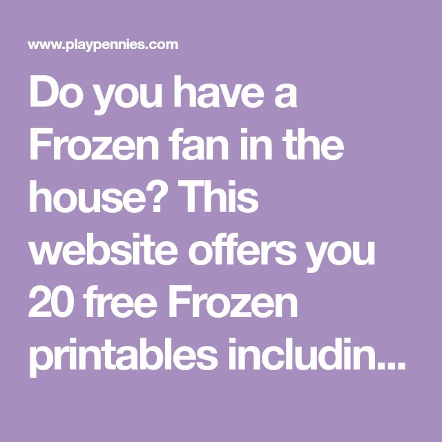 Do you have a Frozen fan in the house This website offers you 20 free Frozen pr