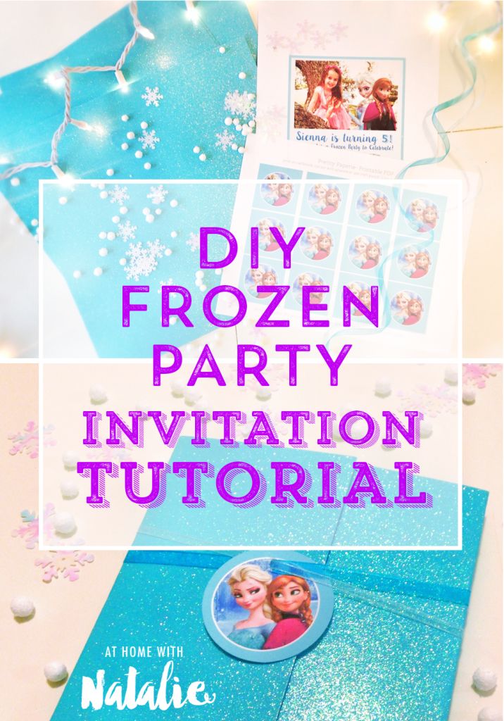 FROZEN PARTY INVITE TUTORIAL AND FREE PRINTABLE ATHOMEWITHNATALIE