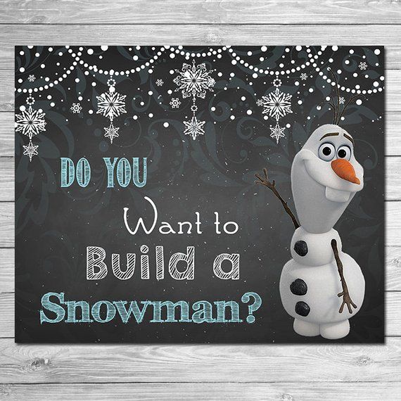 Frozen Do You Want to Build A Snowman Sign Chalkboard Olaf Frozen Printable W