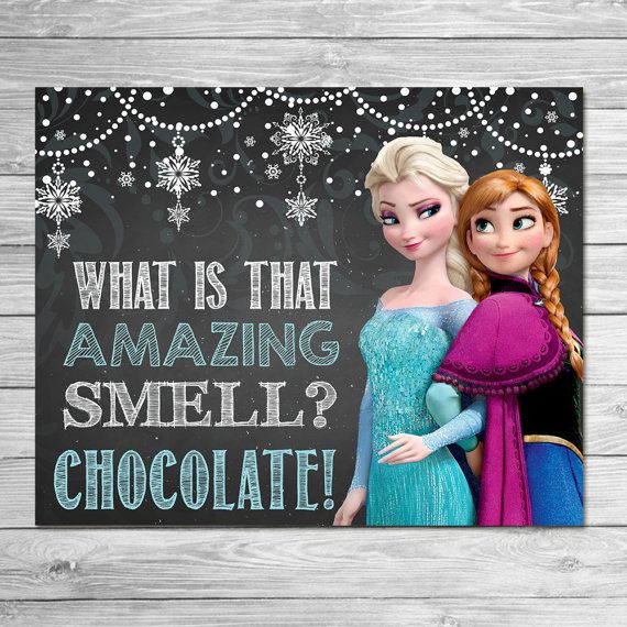 Frozen What is That Amazing Smell Chocolate Sign Chalkboard Anna Elsa Frozen P